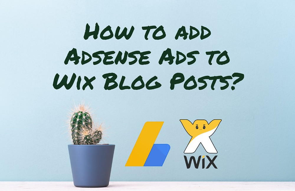 How to add Adsense Ads to Wix Blog Posts?